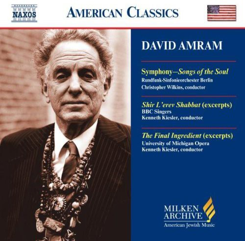 AMRAM: Songs of the Soul / Shir L'erev Shabbat / The Final I