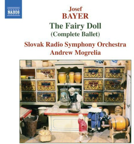 Bayer: Fairy Doll (The) (Complete Ballet)