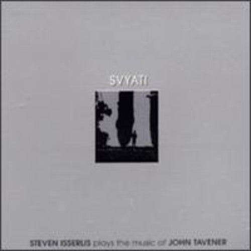 Svyati - Steven Isserlis plays the music of John Tavener
