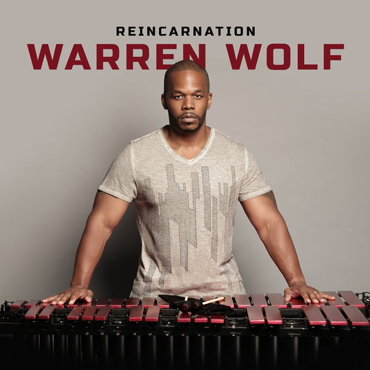 Reincarnation / Warren Wolf