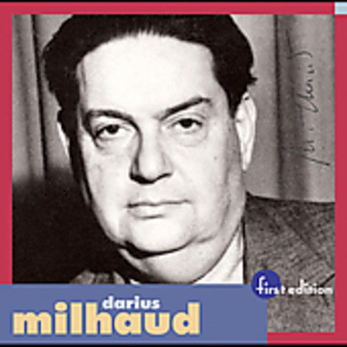 MILHAUD: Overture Mediterraneenne / Kentuckiana / Cortege Fu
