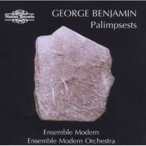 Benjamin, G.: Palimpsests / At First Light / Sudden Time / O