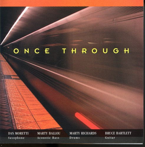 Once Through (feat. Marty Ballou, Marty Richards & Bruce Bar