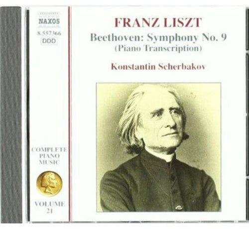 Liszt Complete Piano Music, Vol. 21: Beethoven Symphony No.