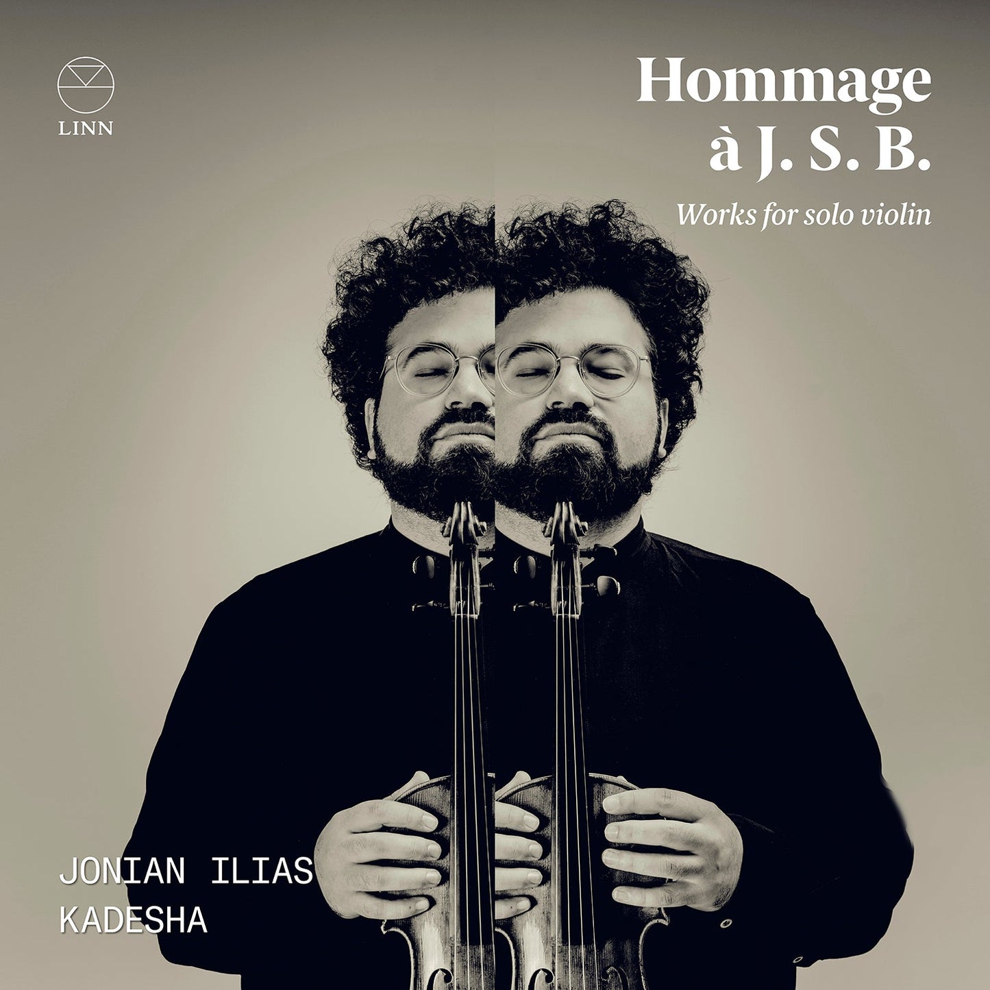 Hommage à J. S. Bach: Works for Violin Solo