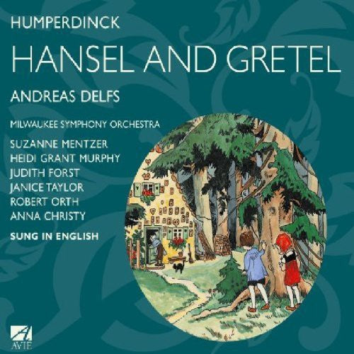 HUMPERDINCK: Hansel und Gretel (Sung in English) (Complete)