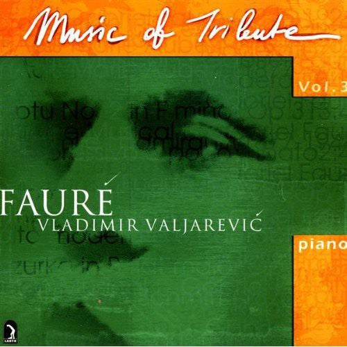 V 3: MUSIC OF TRIBUTE - FAURE