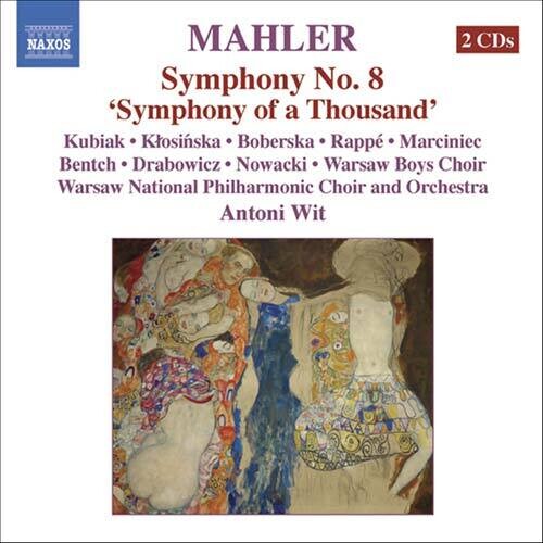 Mahler: Symphony No. 8 in E-Flat Major "Symphony of a Thousa