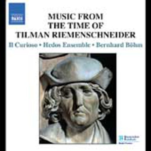 MUSIC FROM THE TIME OF TILMAN RIEMENSCHNEIDER