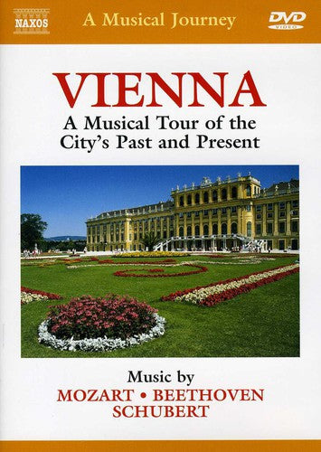 MUSICAL JOURNEY (A) - VIENNA: A Musical Tour of the City's P