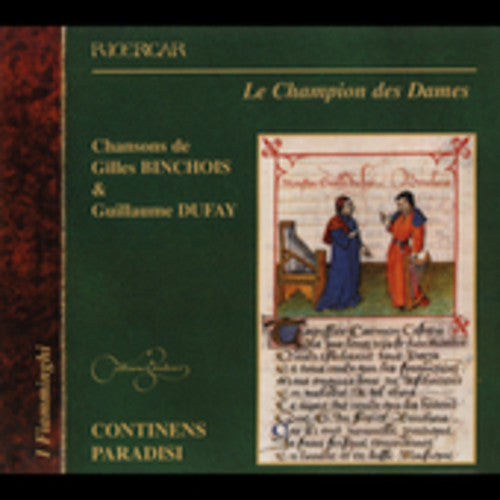 Binchois & Dufay: Le Champion des Dames