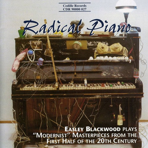 BLACKWOOD, Easley: Radical Piano