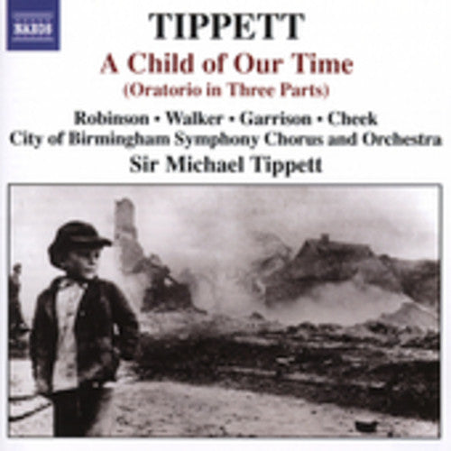 Tippett, M.: Child of Our Time (A)
