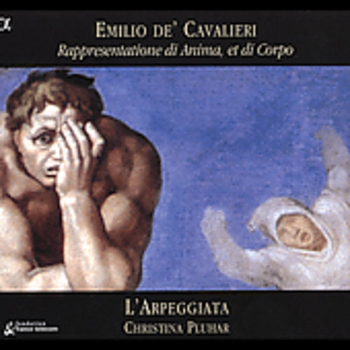 CAVALIERI: Rappresentatione di Anima et di Corpo