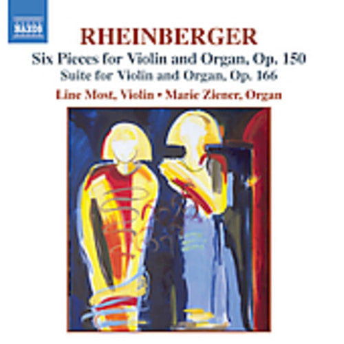 Rheinberger: Six Pieces, Op. 150  / Suite for Violin and Org