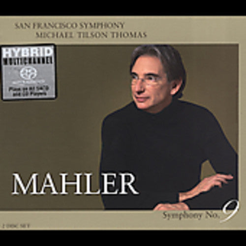 Mahler: Symphony No 9 / Tilson Thomas, San Francisco Symphony