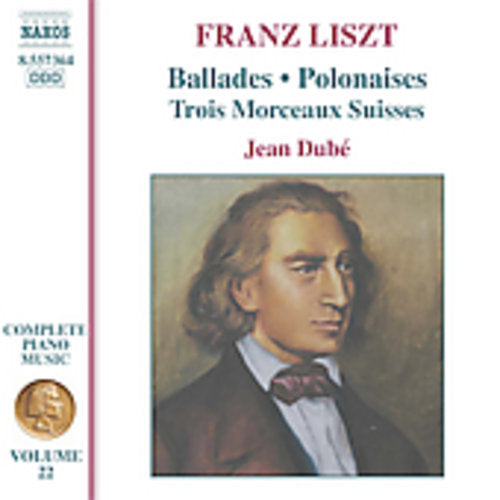 Liszt Complete Piano Music, Vol. 22: 2 Ballades, 2 Polonaise