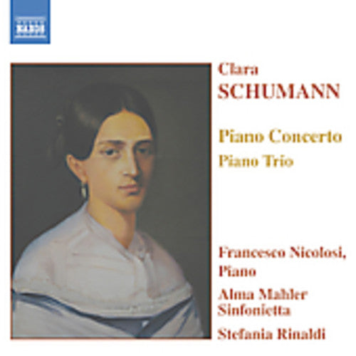 SCHUMANN, C.: Piano Concerto in A Minor / Piano Trio in G Mi
