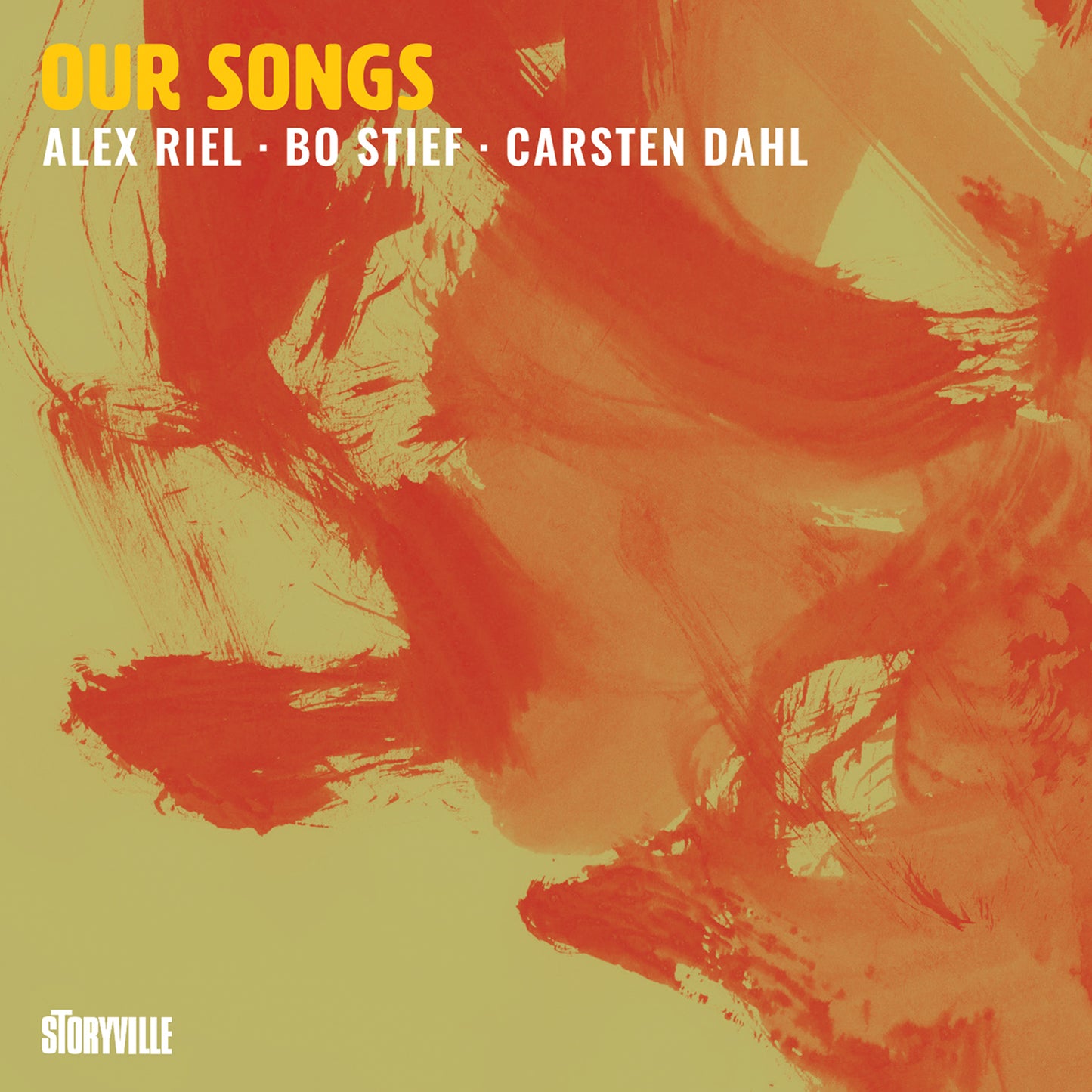 Our Songs  Alex Riel, Bo Stief, Carsten Dahl