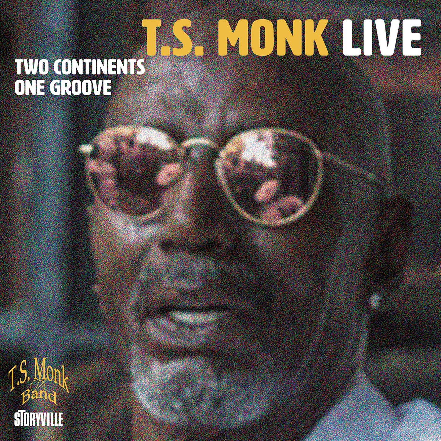 Two Continents One Groove / T.S. Monk