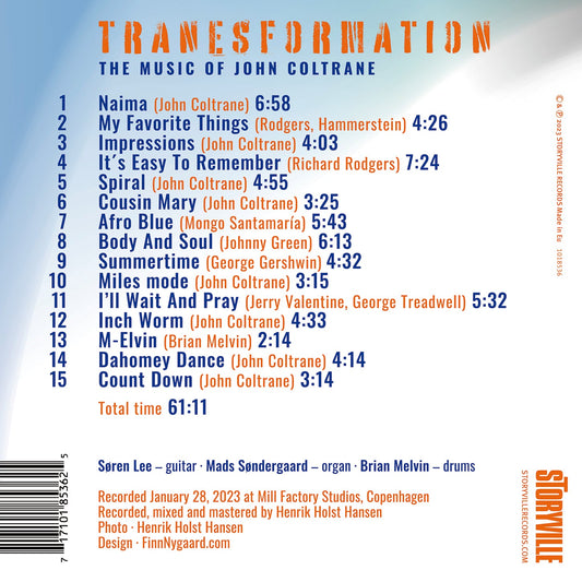 Tranesformation  Brian Melvin, Soren Lee, Mads Sondergaard