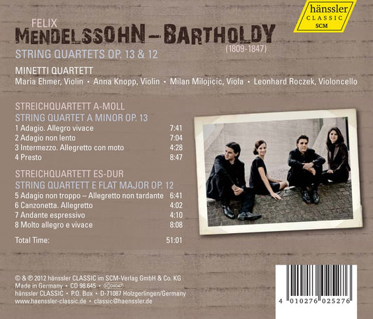 Mendelssohn: String Quartets, Opp. 13 & 12