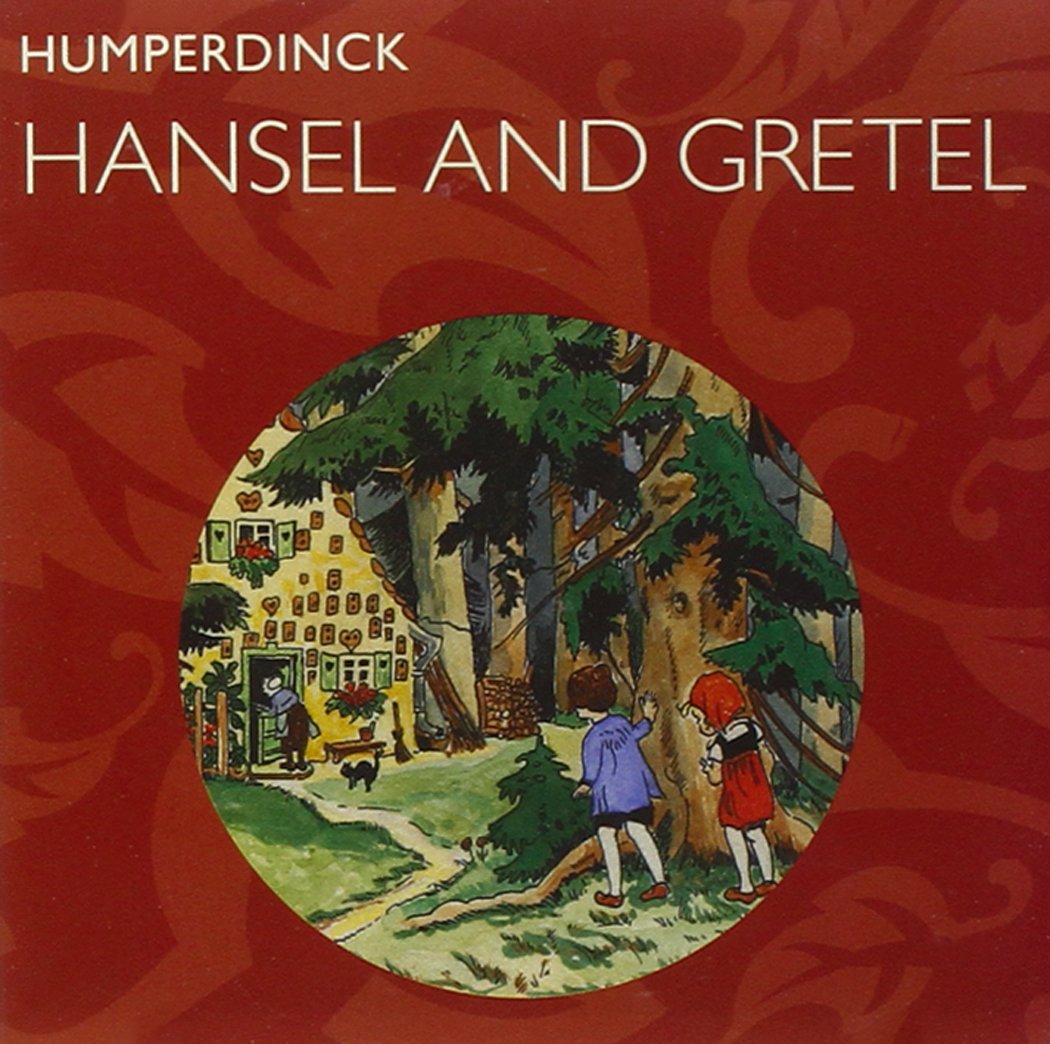 HUMPERDINCK: Hansel und Gretel (Sung in English) (Complete)