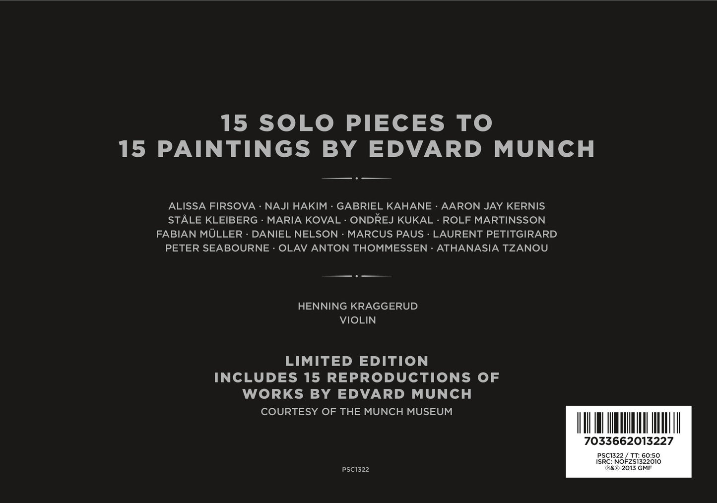 EDVARD MUNCH SUITE WITH HENNIN
