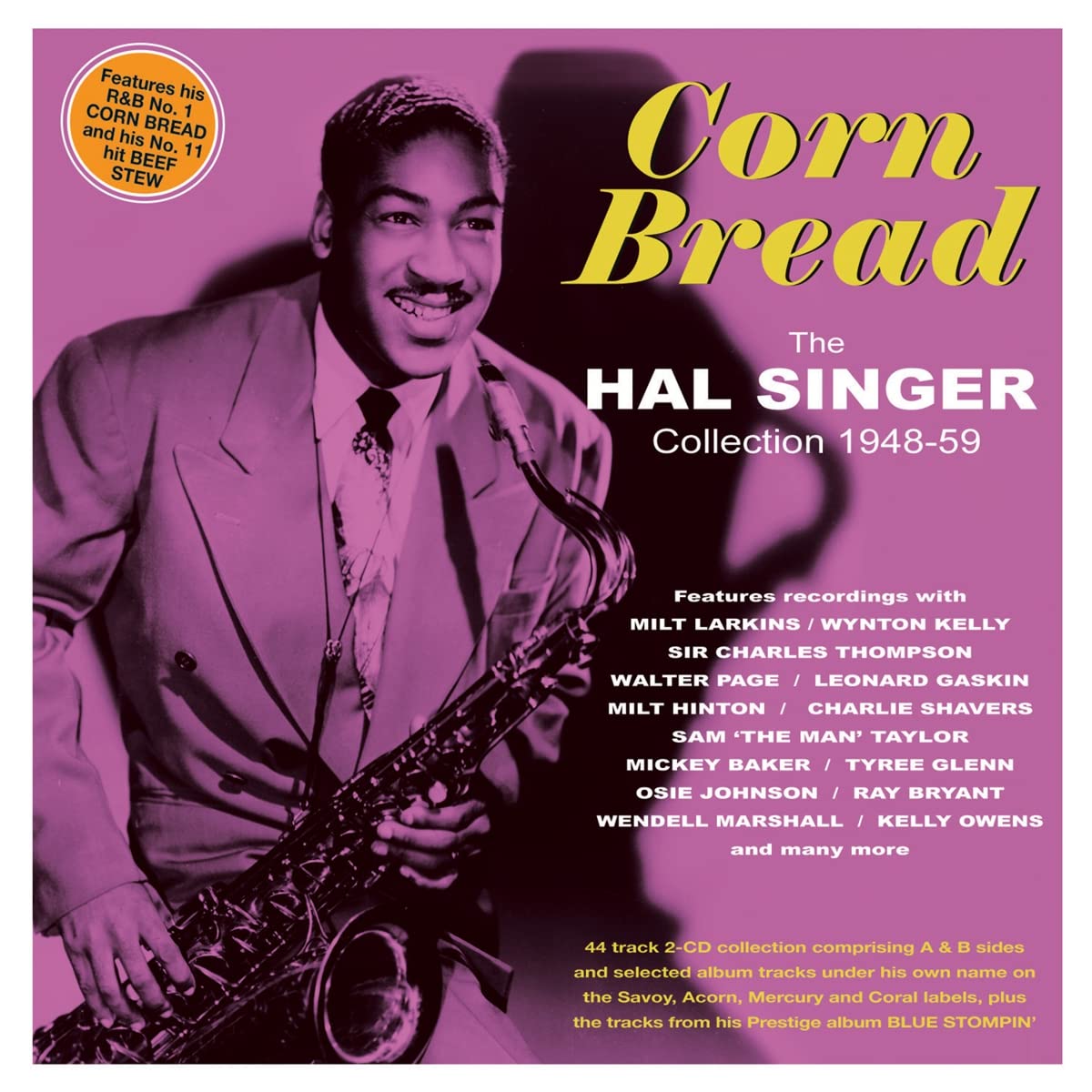 Corn Bread: The Hal Singer Collection 1948-59 / Hal Singer