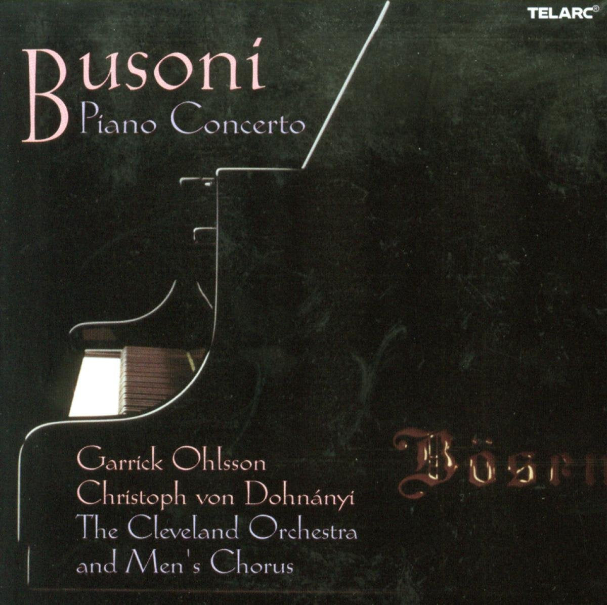 Classics - Busoni: Piano Concerto / Ohlsson, Dohnányi