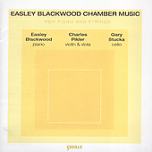 BLACKWOOD: Chamber Music for Piano and Strings