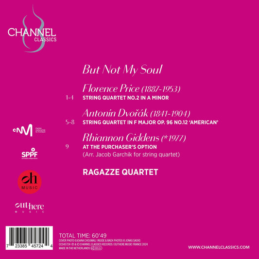 Price, Dvorak & Giddens: But Not My Soul  Ragazze Quartet