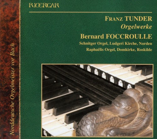 Tunder: Organ Works
