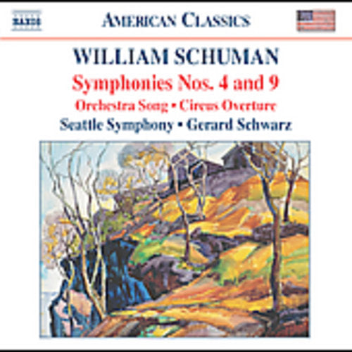 Schuman, W.: Symphonies Nos. 4 and 9 / Circus Overture / Orc