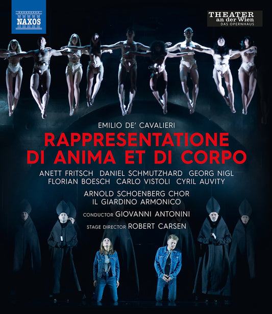 Cavalieri: Rappresentatione Di Anima Et Di Corpo  Anett Fritsch, Arnold Schoenberg Chor, Carlo Vistoli, Cyril Auvity, Daniel Schmutzhard, Florian Boes