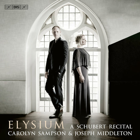 Schubert: Elysium - A Schubert Recital