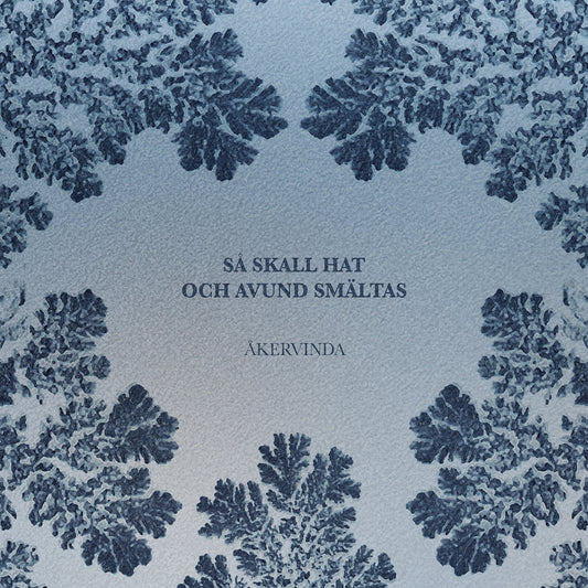 Sa Skall Hat Och Avund Smaltas / Åkervinda