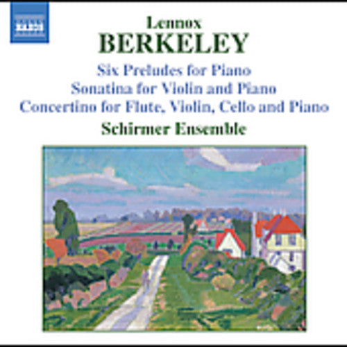 BERKELEY: Sonatina for Violin and Piano, Op. 17 / Six Prelud