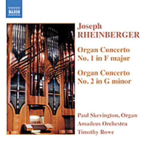 RHEINBERGER: Organ Concertos Nos. 1 and 2