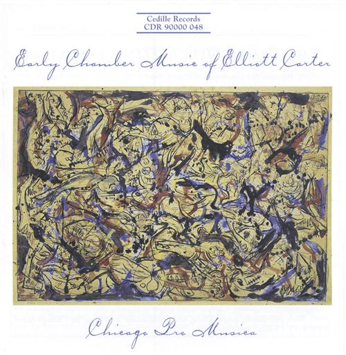 CARTER: Early Chamber Music