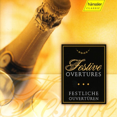FESTIVE OVERTURES - HANDEL, G.F. / GLUCK, C.W. / MOZART, W.A