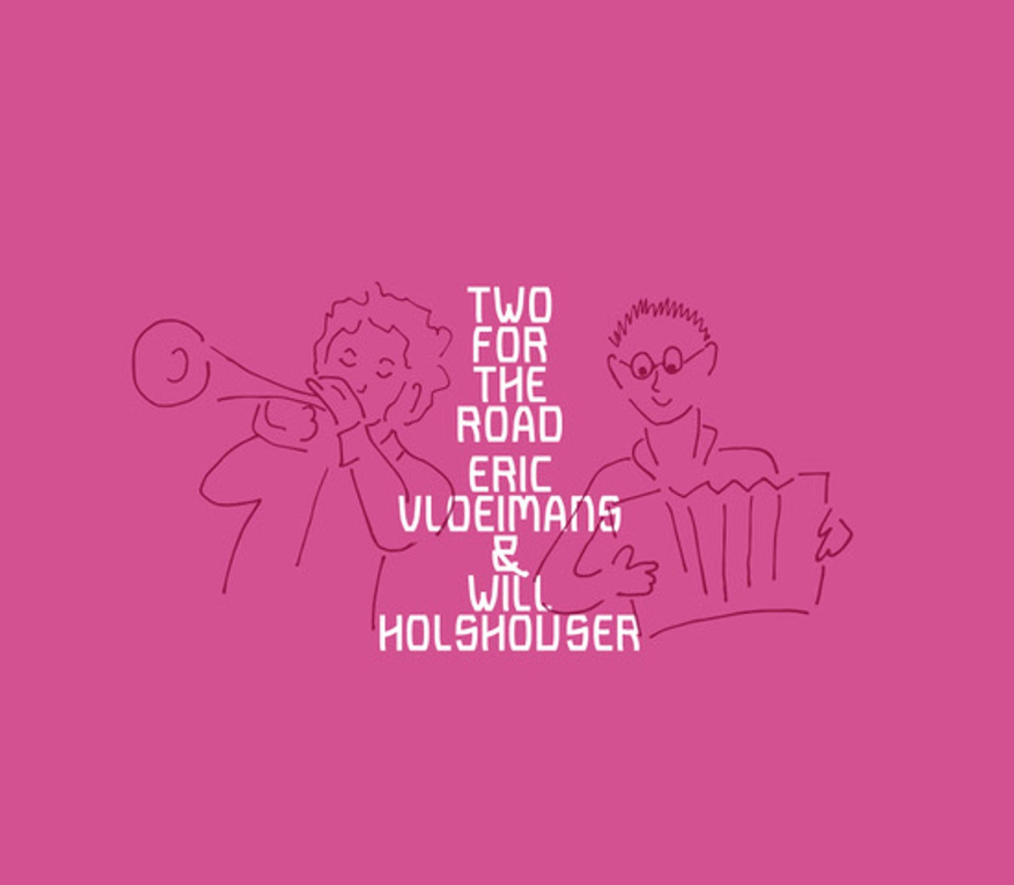 Holshouser & Vloeimans: Two for the Road