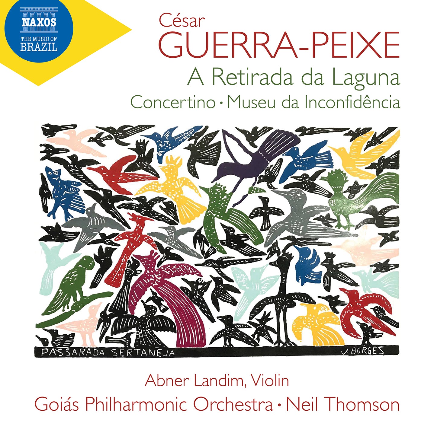 Guerra-Peixe: A Retirada da Laguna etc. / Goiás Philharmonic Orchestra