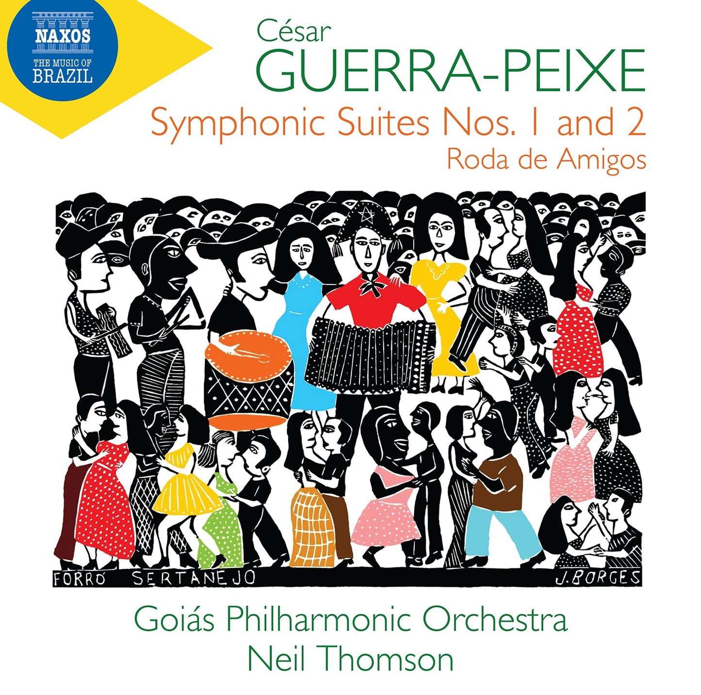 Guerra-Peixe: Symphonic Suites Nos. 1 & 2 / Goias PO