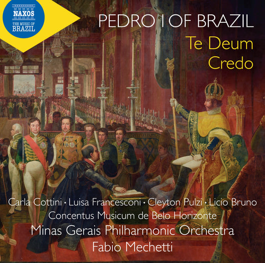 Pedro I of Brazil: Te Deum Credo