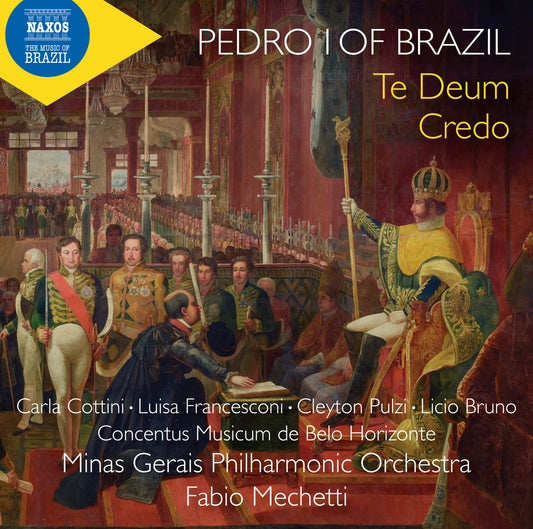 Pedro I of Brazil: Te Deum Credo