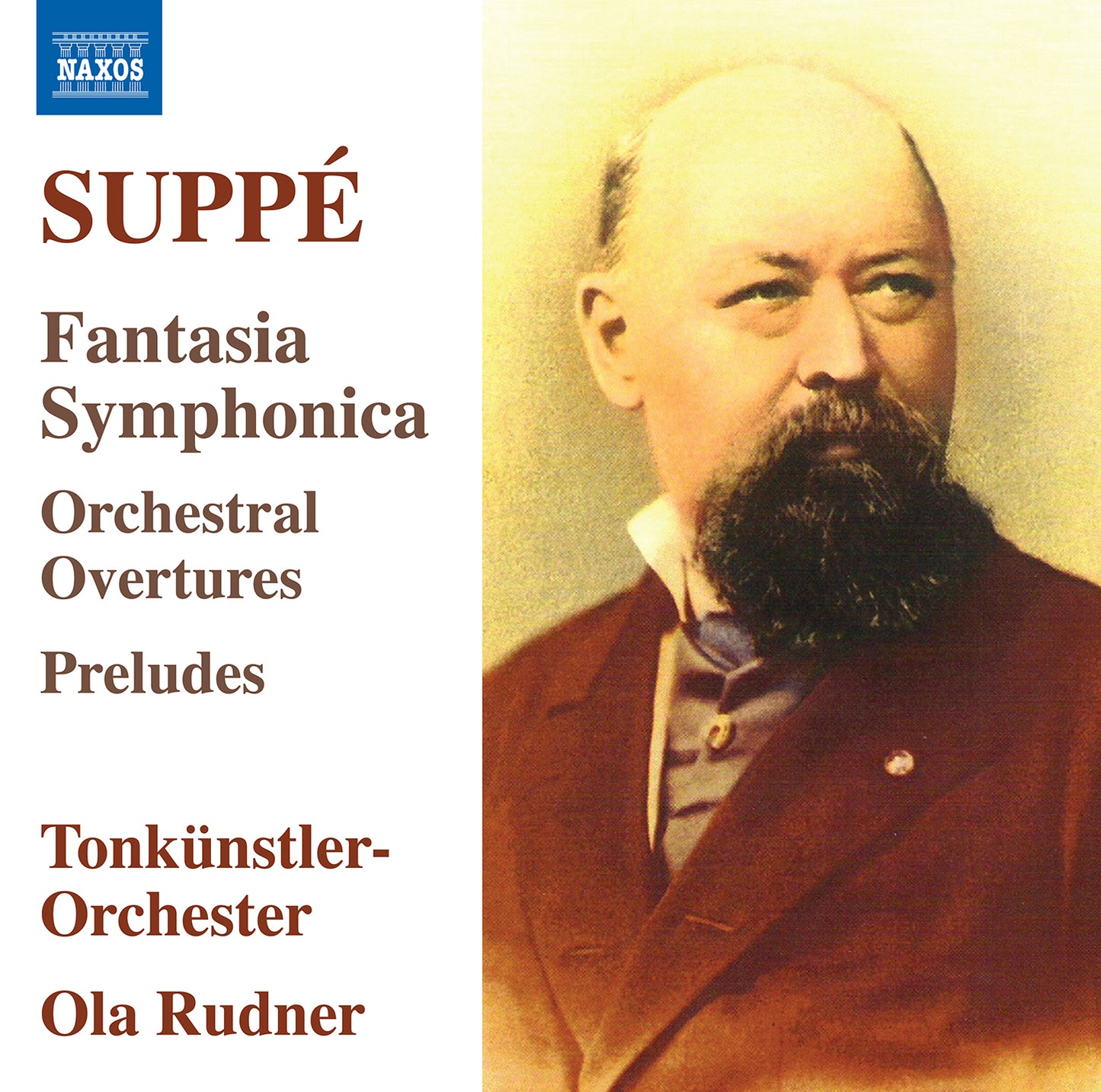 Suppe: Fantasia Symphonica; Orchestral Overtures; Preludes