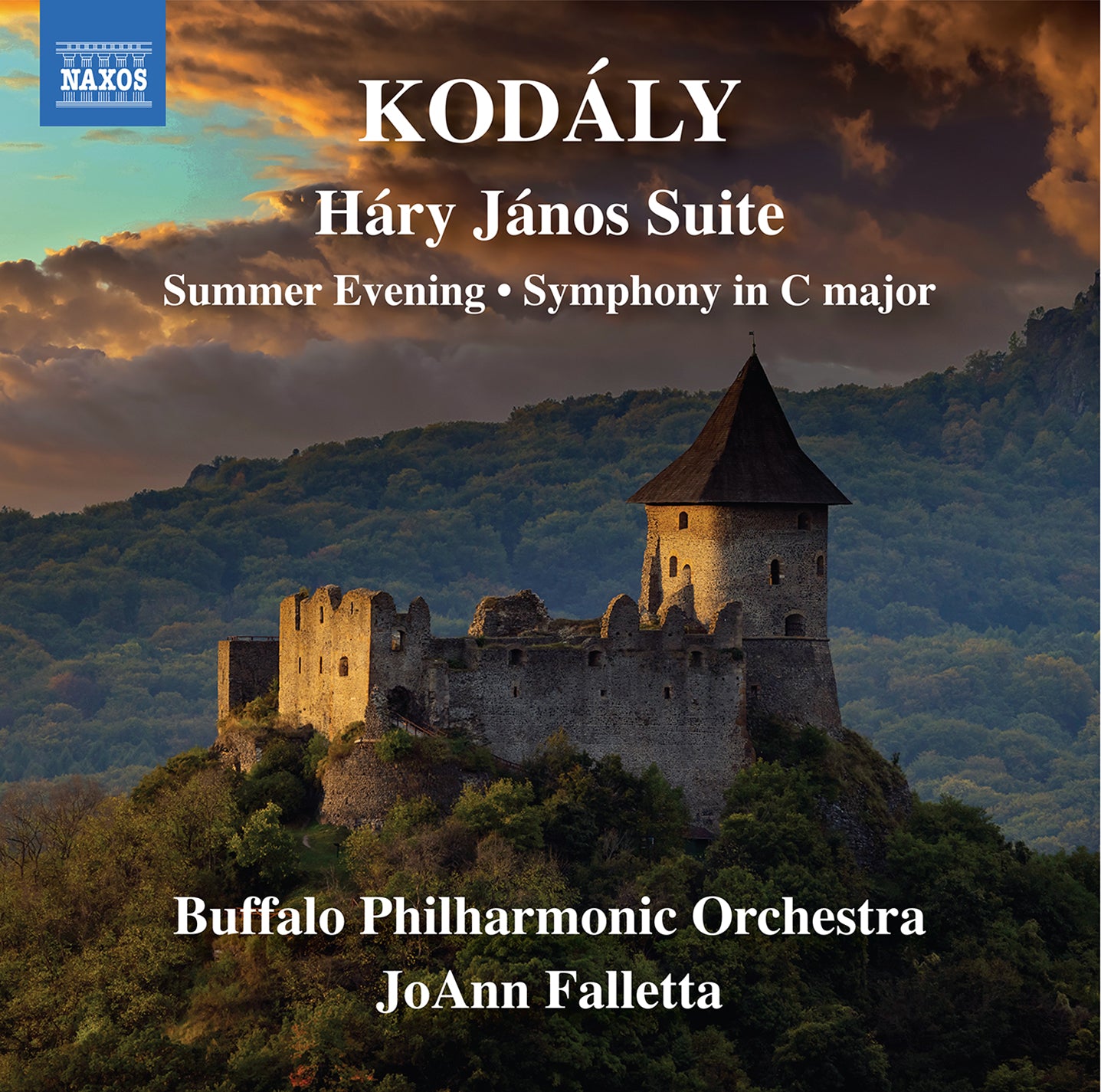 Kodaly: Symphony in C; Summer Evening; Hary Janos Suite