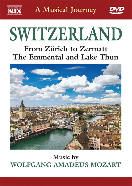 Switzerland: From Zurich to Zermatt