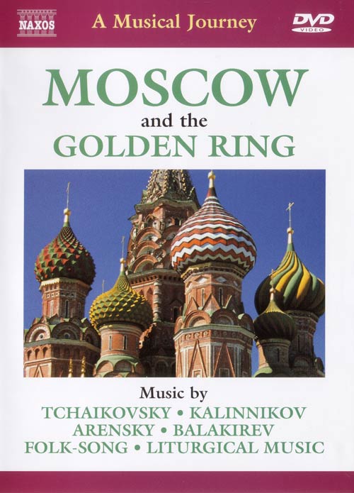 Moscow: The Golden Ring